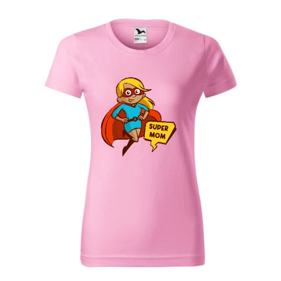 Super Mom Rózsaszín Szűkített Női Póló