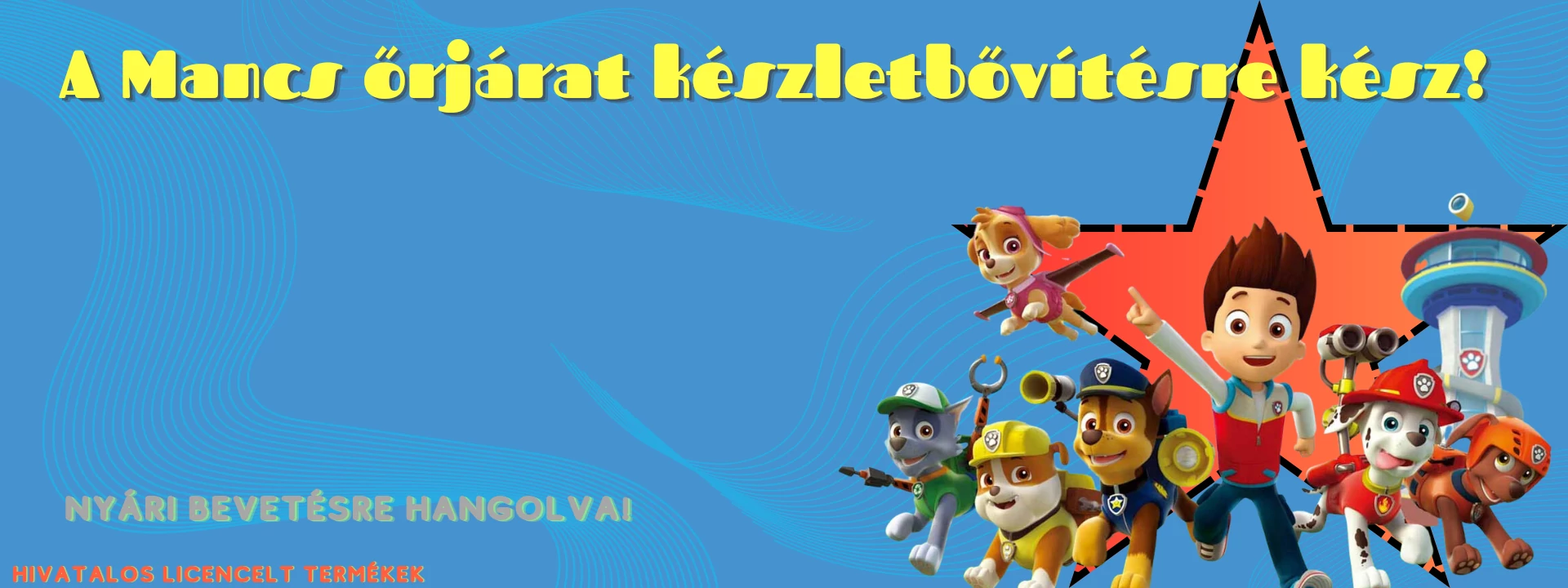 Mancs őrjárat kollekció 